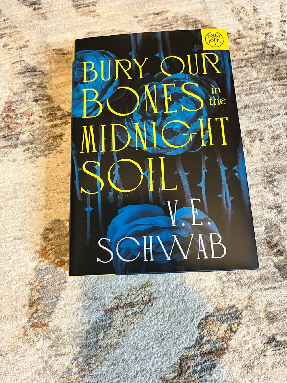 Bury Our Bones in the Midnight Soil by V.E. Schwab - BOTM edition
